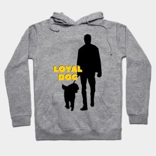 loyal dog Hoodie